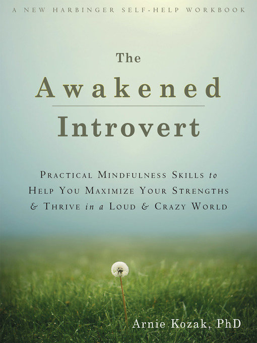 Title details for The Awakened Introvert by Arnie Kozak - Available